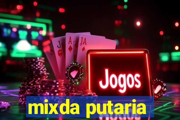 mixda putaria